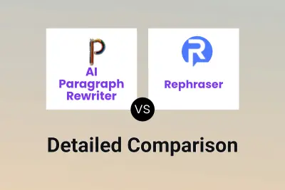 AI Paragraph Rewriter vs Rephraser