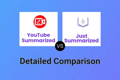 YouTube Summarized vs Just Summarized