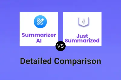Summarizer AI vs Just Summarized