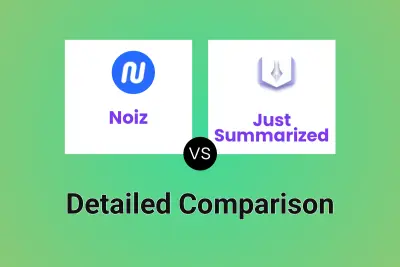 Noiz vs Just Summarized