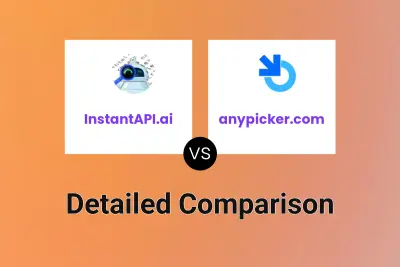 InstantAPI.ai vs anypicker.com