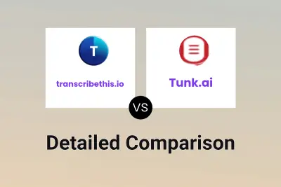 transcribethis.io vs Tunk.ai Detailed comparison features, price