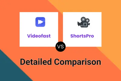 Videofast vs ShortsPro