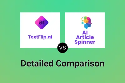 TextFlip.ai vs AI Article Spinner
