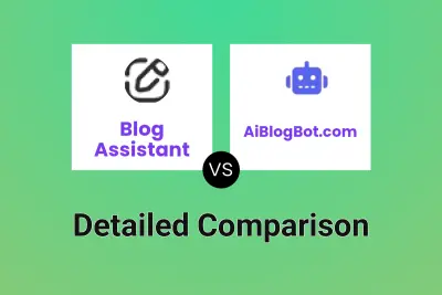 Blog Assistant vs AiBlogBot.com