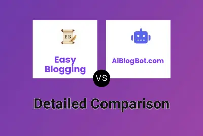 Easy Blogging vs AiBlogBot.com
