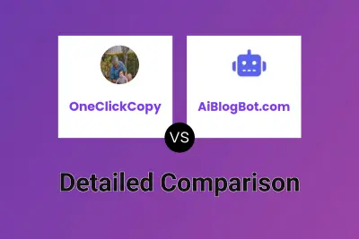 OneClickCopy vs AiBlogBot.com