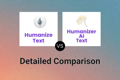 Humanize Text vs Humanizer AI Text