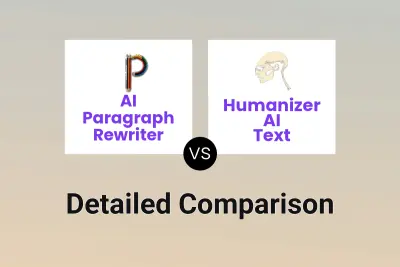 AI Paragraph Rewriter vs Humanizer AI Text