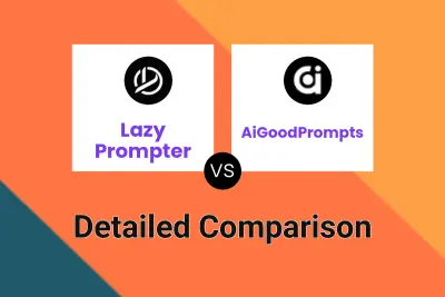 Lazy Prompter vs AiGoodPrompts