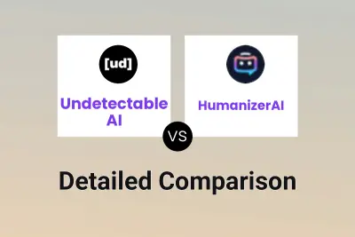 Undetectable AI vs HumanizerAI