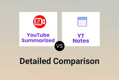 YouTube Summarized vs YT Notes