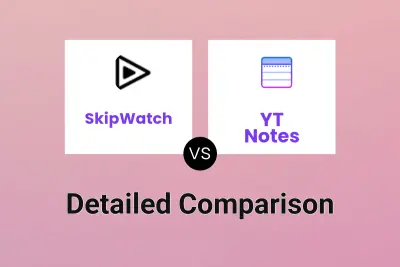 SkipWatch vs YT Notes