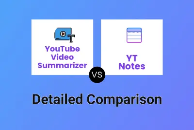 YouTube Video Summarizer vs YT Notes