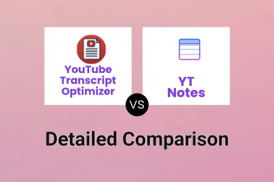 YouTube Transcript Optimizer vs YT Notes