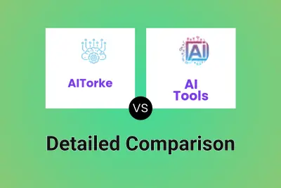 AITorke vs AI Tools Detailed comparison features, price