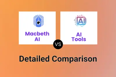 Macbeth AI vs AI Tools Detailed comparison features, price