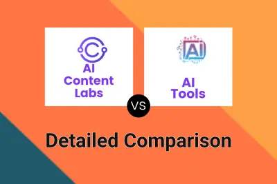 AI Content Labs vs AI Tools Detailed comparison features, price