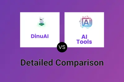 DinuAI vs AI Tools Detailed comparison features, price