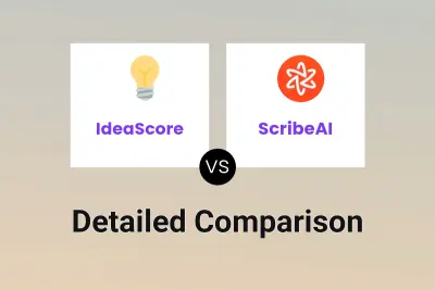 IdeaScore vs ScribeAI
