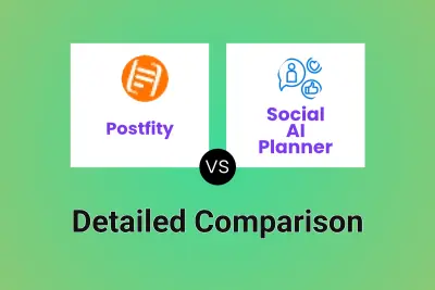 Postfity vs Social AI Planner