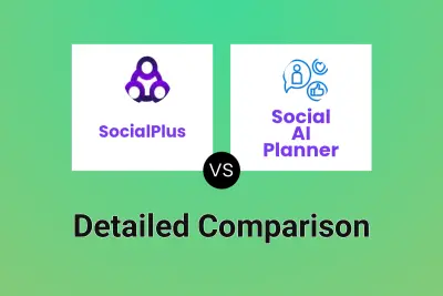 SocialPlus vs Social AI Planner