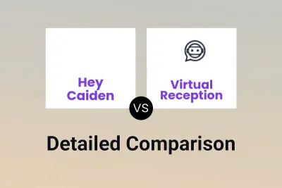 Hey Caiden vs Virtual Reception