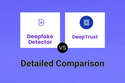 Deepfake Detector vs DeepTrust