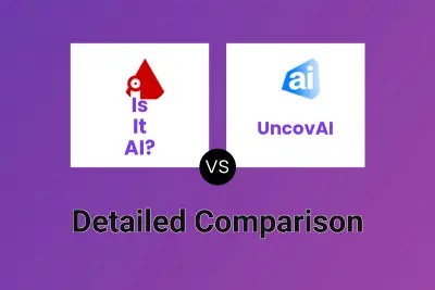 Is It AI? vs UncovAI