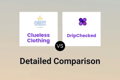 Clueless Clothing vs DripChecked