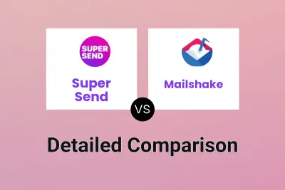 Super Send vs Mailshake