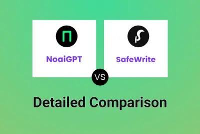 NoaiGPT vs SafeWrite