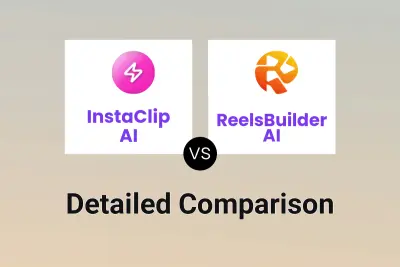 InstaClip AI vs ReelsBuilder AI