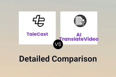 TaleCast vs AI TranslateVideo
