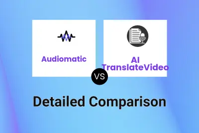 Audiomatic vs AI TranslateVideo