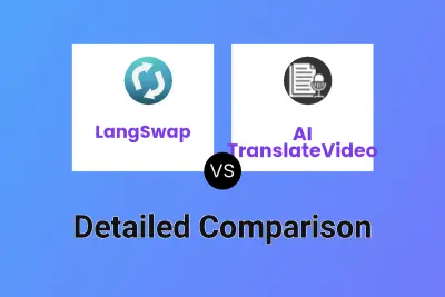 LangSwap vs AI TranslateVideo