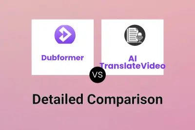 Dubformer vs AI TranslateVideo