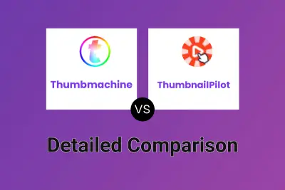 Thumbmachine vs ThumbnailPilot