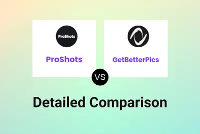 ProShots vs GetBetterPics Detailed comparison features, price