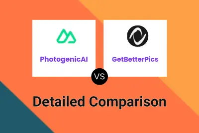 PhotogenicAI vs GetBetterPics Detailed comparison features, price