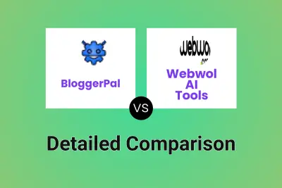 BloggerPal vs Webwol AI Tools