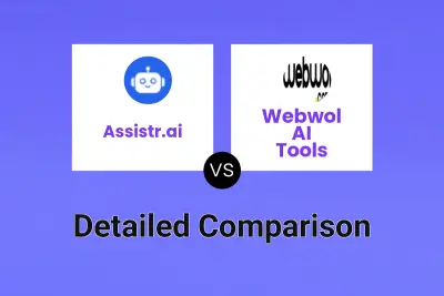 Assistr.ai vs Webwol AI Tools