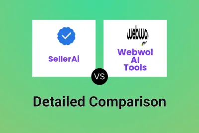 SellerAi vs Webwol AI Tools