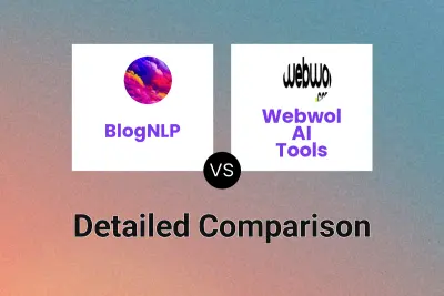 BlogNLP vs Webwol AI Tools