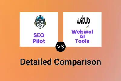 SEO Pilot vs Webwol AI Tools