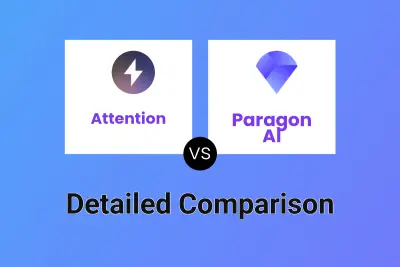 Attention vs Paragon AI
