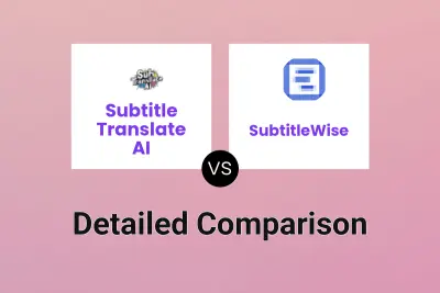 Subtitle Translate AI vs SubtitleWise