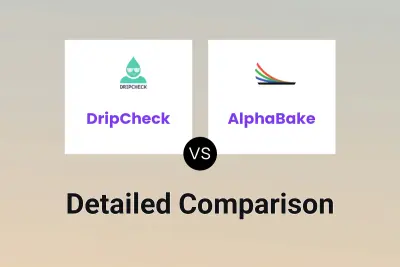 DripCheck vs AlphaBake
