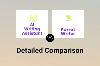 AI Writing Assistant vs Parrot Writer
