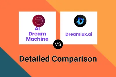 AI Dream Machine vs Dreamlux.ai